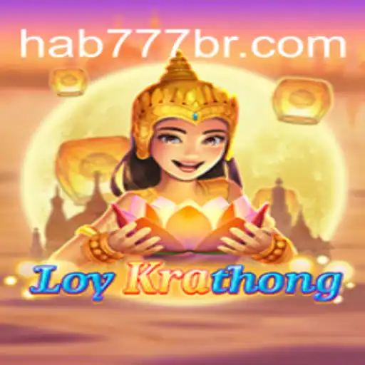 Descubra o Fascinante Jogo LoyKrathong e Como Ele se Relaciona com Hab777.com